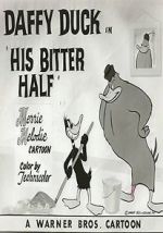 Watch His Bitter Half (Short 1950) Wootly