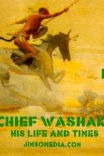 Watch Chief Washakie: His Life and Times Wootly