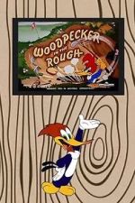 Watch Woodpecker in the Rough (Short 1952) Wootly