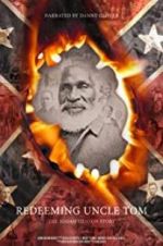 Watch Redeeming Uncle Tom: The Josiah Henson Story Wootly