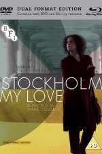 Watch Stockholm, My Love Wootly