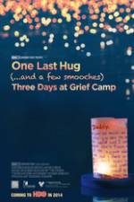 Watch One Last Hug: Three Days at Grief Camp Wootly