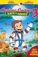 Watch Curious George 3: Back to the Jungle Wootly