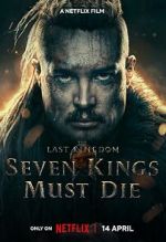 Watch The Last Kingdom: Seven Kings Must Die Wootly