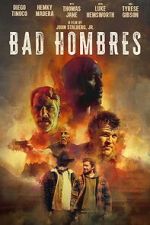Watch Bad Hombres Wootly