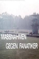 Watch Massnahmen gegen Fanatiker Wootly