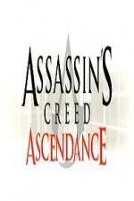 Watch Assassins Creed Ascendance Wootly