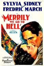 Watch Merrily We Go to Hell Wootly