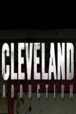 Watch Cleveland Abduction Wootly