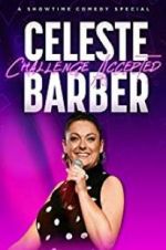 Watch Celeste Barber: Challenge Accepted Wootly