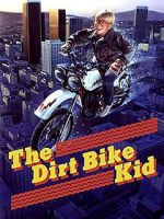 Watch The Dirt Bike Kid Wootly