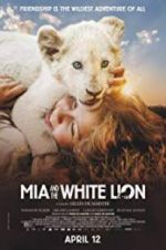 Watch Mia and the White Lion Wootly