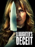 Watch A Daughter\'s Deceit Wootly