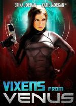 Watch Vixens from Venus Wootly