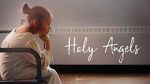 Watch Holy Angels (Short 2017) Wootly