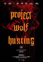 Watch Project Wolf Hunting Wootly