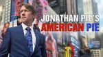 Watch Jonathan Pie\'s American Pie Wootly