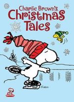 Watch Charlie Brown\'s Christmas Tales (TV Short 2002) Wootly