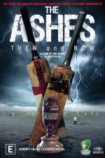 Watch The Ashes Then and Now Wootly