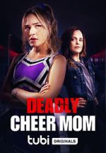 Watch Deadly Cheer Mom Wootly