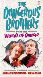 Watch Dangerous Brothers Present: World of Danger Wootly