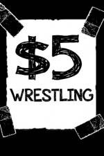 Watch $5 Wrestling  Road Trip  West Virginuer Wootly