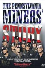 Watch The Pennsylvania Miners' Story Wootly