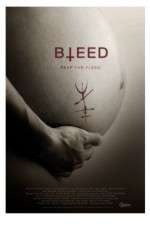 Watch Bleed Wootly