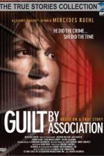 Watch Guilt by Association Wootly