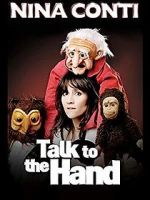 Watch Nina Conti: Talk to the Hand Wootly