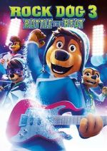 Watch Rock Dog 3: Battle the Beat Wootly