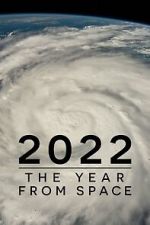 Watch 2022: The Year from Space (TV Special 2023) Primewire