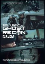 Watch Ghost Recon: Alpha Wootly