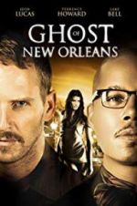 Watch Ghost of New Orleans Wootly