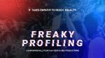 Watch Freaky Profiling Wootly