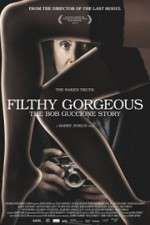 Watch Filthy Gorgeous: The Bob Guccione Story Wootly