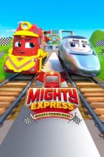 Watch Mighty Express: Mighty Trains Race Wootly