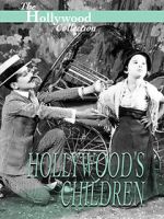 Watch Hollywood\'s Children Wootly