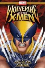 Watch Wolverine and the X-Men Fate of the Future Wootly