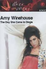 Watch Amy Winehouse: The Day She Came to Dingle Wootly