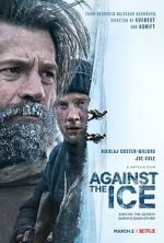 Watch Against the Ice Wootly