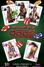 Watch TNA Against All Odds 2012 Wootly