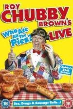 Watch Roy Chubby Brown Live - Who Ate All The Pies? Wootly