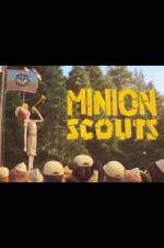 Watch Minion Scouts Wootly