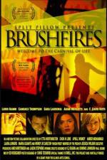 Watch Brushfires Wootly