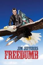 Watch Jim Jefferies: Freedumb Wootly