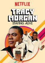 Watch Tracy Morgan: Staying Alive (TV Special 2017) Wootly
