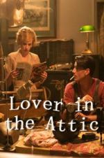 Watch Lover in the Attic Wootly