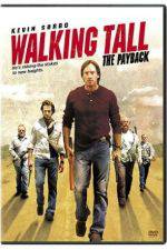 Watch Walking Tall The Payback Wootly