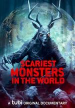 Watch Scariest Monsters in the World Wootly